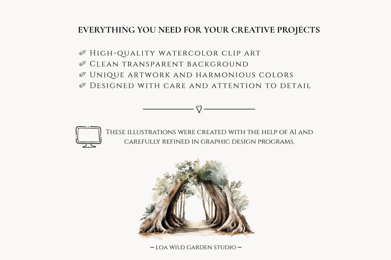 May include: Cream-colored graphic with text: "EVERYTHING YOU NEED FOR YOUR CREATIVE PROJECTS." Includes bullet points for high-quality watercolor clip art, transparent background, unique artwork, and attention to detail. A watercolor illustration of a tree archway is at the bottom.