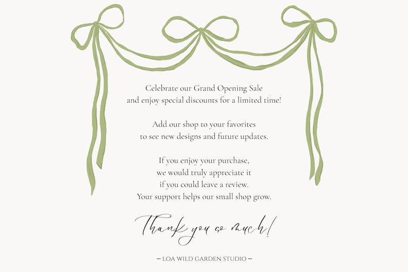 May include: Cream-colored graphic with sage green ribbon-like design at the top. Text reads "Celebrate our Grand Opening Sale" and "Thank you so much!" with shop details at the bottom.