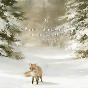 Può includere: Un'illustrazione digitale di una volpe rossa in piedi su un sentiero forestale innevato. Il testo recita 31 Winter Whispers In the Forest 300 DPI | Commercial use. La scena presenta alti pini carichi di neve bianca e una luce soffusa.