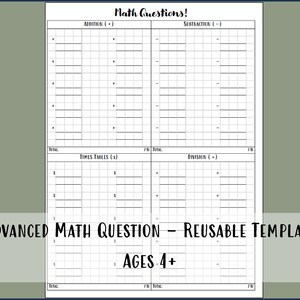May include: A white maths worksheet with a grid layout for addition, subtraction, times tables, and division problems. The text "Math Questions!" is at the top, with "Advanced Math Question - Reusable Template" and "Ages 4+" at the bottom.