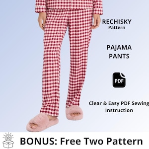 May include: Pajama pants featuring a red and white checkered pattern. The image includes text: RECHISKY Pattern, PAJAMA PANTS, a PDF icon, Clear & Easy PDF Sewing Instruction, and BONUS: Free Two Pattern. The pants are paired with light pink fuzzy slippers.