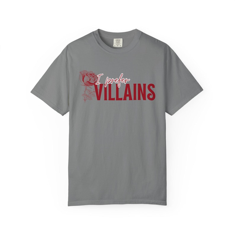 I Prefer Villains T-Shirt | Dark Romance Book Lover Comfort Colors Tee image 8