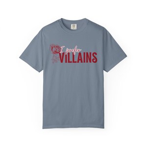 I Prefer Villains T-Shirt | Dark Romance Book Lover Comfort Colors Tee image 11