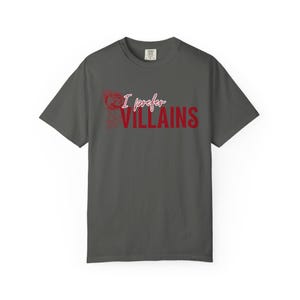 I Prefer Villains T-Shirt | Dark Romance Book Lover Comfort Colors Tee image 7