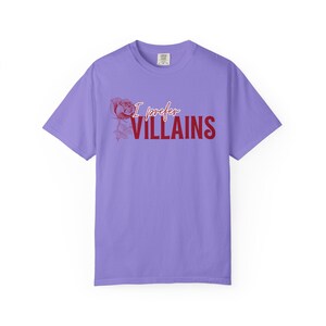 I Prefer Villains T-Shirt | Dark Romance Book Lover Comfort Colors Tee image 12
