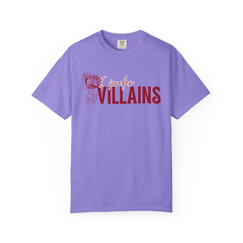 I Prefer Villains T-Shirt | Dark Romance Book Lover Comfort Colors Tee image 12