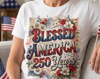 Blessed America 250 Years Floral Design (Digital Download)