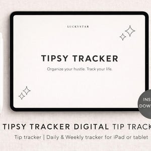 Op de afbeelding: Een digitale tip tracker voor iPad of tablet, met de tekst "TIPSY TRACKER" en "Organize your hustle. Track your life." Een witte stylus en een zwarte tablet met een wit scherm zijn ook zichtbaar. De afbeelding bevat de woorden "INSTANT DOWNLOAD".