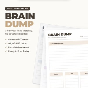 Op de afbeelding: Digitale PDF-afdruk met de woorden "BRAIN DUMP" in grote, vette letters. De afbeelding bevat een stapel afdrukbare pagina's met de woorden "BRAIN DUMP" en "Dump Everything". De PDF belooft 4 esthetische thema's, A4, A5 & US Letter, portret & landschap en klaar om vandaag af te drukken.
