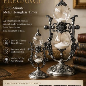 May include: Two metal hourglass timers with ornate, dark silver-toned frames and clear glass bulbs filled with white sand. The text on the image reads: WriperStudio, TIMELESS ELEGANCE, 15/30-Minute Metal Hourglass Timer, and A NOTE ABOUT HANDCRAFTED BEAUTY.