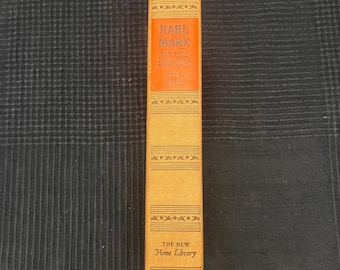 Karl Marx His Life And Work by Otto Ruhle