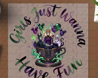 Girls Just Wanna Have Fun Dtf, Maleficent Watercolor DTF Transfer, Villains DTF, Evil Queen dtf, Disney Villains Evil queen dtf