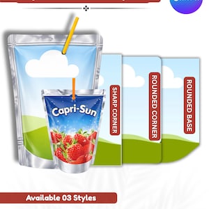 May include: A Capri Sun Canva template design featuring a Capri Sun pouch with strawberries, a straw, and a blue sky background. The design includes options for sharp corner, rounded corner, and rounded base styles. The text reads "Capri Sun Canva Template" and "Available 03 Styles."