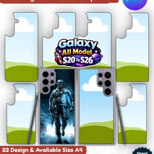 May include: A template for Samsung phone cases, featuring a soldier graphic and a blue sky design. The template includes the text "Galaxy All Model S20 to S26" and is available in a sheet size of 8" x 11".