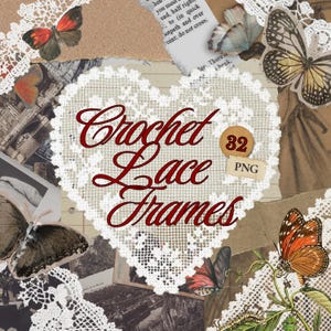 Imágenes prediseñadas PNG de marcos de encaje de ganchillo: 32 bordes de encaje vintage para diarios creativos, bodas y álbumes de recortes.