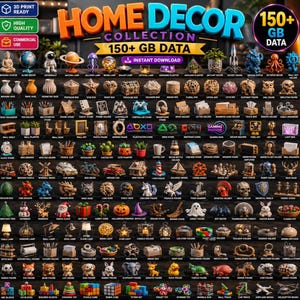 Pode incluir: Uma coleção de artigos de decoração para casa impressos em 3D, incluindo estatuetas, vasos e objetos decorativos. A imagem apresenta uma variedade de designs, como animais, itens temáticos de feriados e peças funcionais. O texto "HOME DECOR COLLECTION" e "150+ GB DATA" são visíveis.