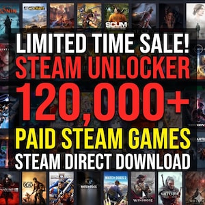 以下が含まれることがあります： 様々なビデオゲームのカバーアートのデジタルコラージュ。中央には「LIMITED TIME SALE! STEAM UNLOCKER 120,000+ PAID STEAM GAMES STEAM DIRECT DOWNLOAD」という大きなテキストが重ねられています。背景は複数のゲームタイトルのグリッドで構成されています。