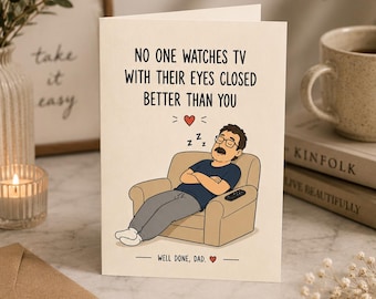 Funny Father’s Day Card Printable, Sleeping Dad Card, No One Watches TV Better Than You, Digital Download Father Card, Dad Humor Gift