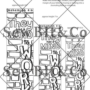 May include: Black and white printable Bible art featuring the text "They had a mind to work" from Nehemiah 4:6. The design includes three bookmark-style templates, each with a different height, approximately 8.8, 7, and 6 inches tall.