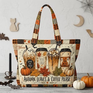May include: A quilted tote bag featuring a patchwork pattern of orange, brown, and black plaid. The front displays three coffee cups with autumn motifs, pumpkins, and the text "Olivia," "Sippin on Magic," "Hello Fall," and "Autumn Leaves & Coffee Please."