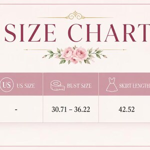 May include: A size chart graphic with a light pink background and floral accents. The table lists One Size with a bust size of 30.71 - 36.22 cm, a skirt length of 42.52 cm, and a waist size of 23.62 - 31.50 cm for garment measurements.
