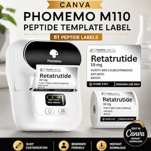 Op de afbeelding: Een witte Phomemo M110 labelprinter met een rol labels en een geprint label. De labels tonen "Retatrutide" en andere details. De afbeelding bevat de tekst "CANVA" en "PEPTIDE TEMPLATE LABEL".
