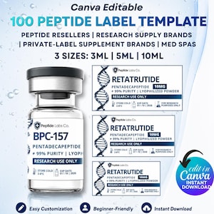 May include: A digital template set for 100 peptide labels, featuring a clear glass vial with a black cap and a white label reading BPC-157. The design includes three rectangular label examples for Retatrutide, each displaying a DNA helix graphic.