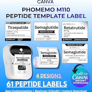 Op de afbeelding: Een witte Phomemo M110 labelprinter met verschillende peptide label ontwerpen. De labels bevatten tekst zoals "Tirzepatide", "Semaglutide" en "Retatrutide". De afbeelding bevat ook de tekst "61 Peptide Labels" en "Edit in Canva Instant Download".