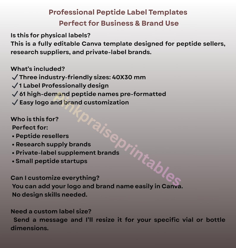 May include: A digital template for peptide label templates, perfect for business and brand use. The template includes three industry-friendly sizes, professionally designed labels, and easy logo and brand customization. The text in the image reads "Professional Peptide Label Templates".