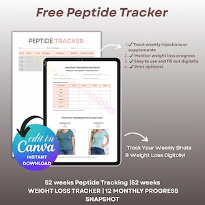 May include: A digital weight loss tracker with the text "Free Peptide Tracker." The image shows a tablet displaying a printable form for tracking weekly injections, weight loss, and monthly progress. Includes the text "edit in Canva" and "Instant Download."