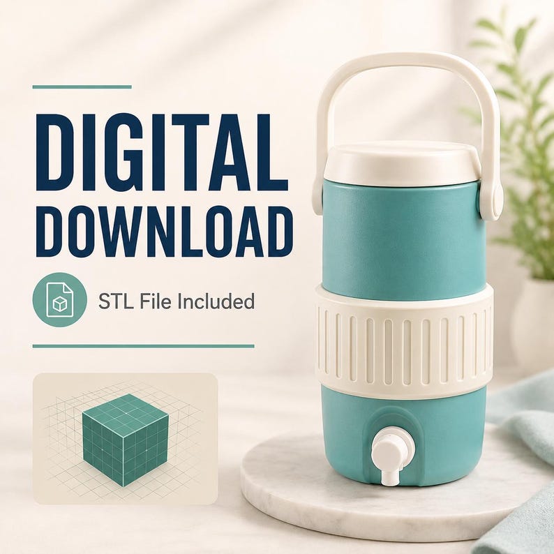 May include: A teal and white water cooler with a white handle and spigot. The words "DIGITAL DOWNLOAD" are displayed in dark blue text, with "STL File Included" below. A 3D cube graphic is also present.