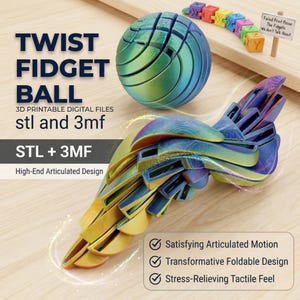 May include: A multi-colored twist fidget ball and a transforming articulated design are featured in this image. The text reads "TWIST FIDGET BALL" and "STL + 3MF". The design is 3D printable. The image also includes a sign that says "Failed Print Posse The Fidgets We don't Talk About."