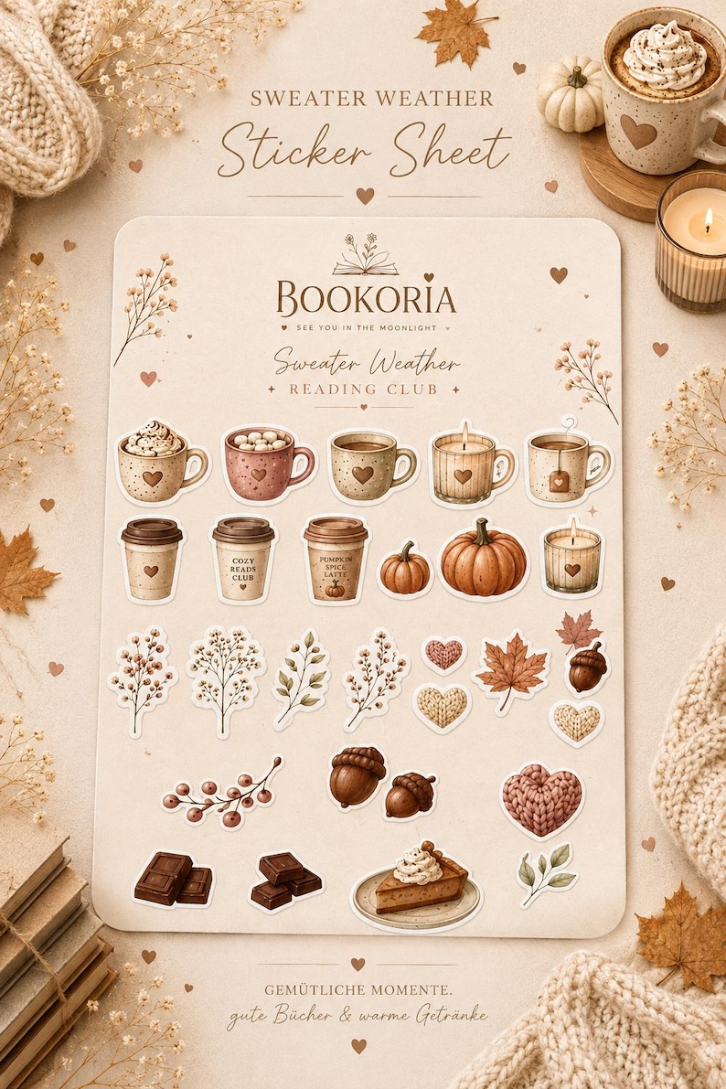 May include: A sticker sheet titled Sweater Weather Sticker Sheet Bookoria featuring various illustrations including mugs with hearts, coffee cups, pumpkins, candles, autumn leaves, acorns, chocolate squares, a slice of pie, and knitted heart shapes.