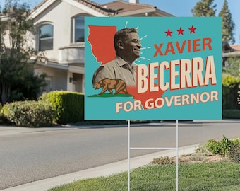 Cartel de jardín de Xavier Becerra para gobernador de California 2026, Apoye a Becerra para las elecciones a gobernador de California, Decoración de jardín de campaña política de alta calidad