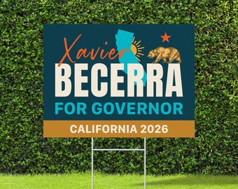Letrero para jardín "Xavier Becerra para Gobernador 2026", decoración para las elecciones de California, letrero de césped de doble cara con estaca en forma de H.