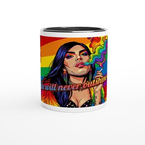 Pride mug with slogan, rainbow gift, pop art colorful coffee mug, sassy statement mug, queer art coffee mug, LGBTQ gift idea