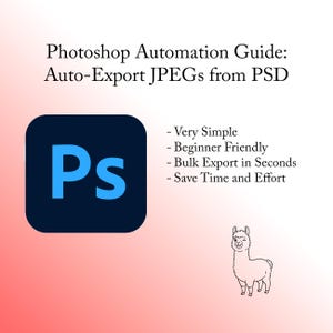 Guida all'automazione di Photoshop: esportazione automatica di JPEG da PSD / Tutorial su azioni e script per risparmiare tempo, pensato per artisti digitali e designer