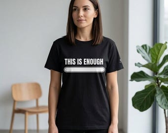 This Is Enough Black Shirt, Self Worth Tee, Mental Health Awareness Shirt, Minimalist Affirmation Tee, Self Love Shirt