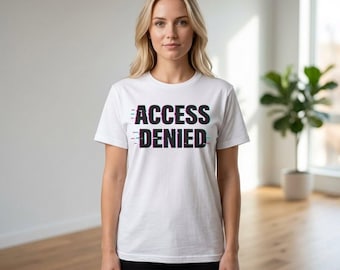 Access Denied Shirt, Personal Boundaries Tee, Do Not Engage Shirt, Social Boundary Shirt, Introvert Shirt, Minimalist Statement Tee