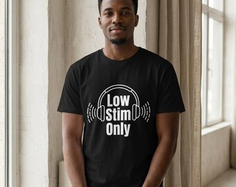 Low Stim Only Black Shirt, Minimal Noise Cancelling Headphone Graphic Tee, Sensory Friendly Awareness Apparel, Calm Aesthetic Design