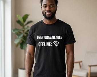 User Unavailable Offline WiFi Icon Tee, Funny Tech Shirt, personal boundaries tee, do not engage tee, introvert clothing, no interaction tee