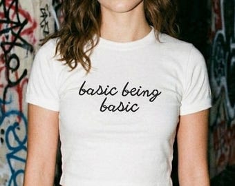 Basic Being Basic Baby Tee, Minimalist Slogan Y2K Shirt