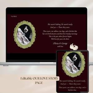May include: A laptop and tablet display a burgundy-colored page with text and a framed image. The text reads "She wasn't looking. He wasn't ready." and "Olivia & George with love." The phrase "Editable OUR LOVE STORY PAGE" is also visible.