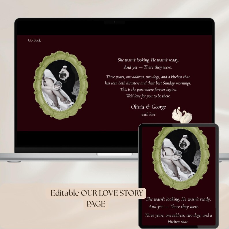 May include: A laptop and tablet display a burgundy-colored page with text and a framed image. The text reads "She wasn't looking. He wasn't ready." and "Olivia & George with love." The phrase "Editable OUR LOVE STORY PAGE" is also visible.