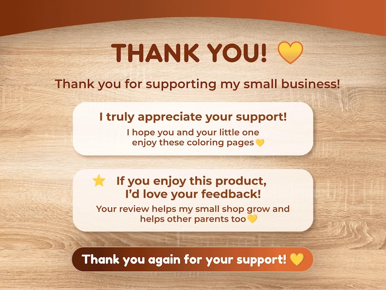 K&ouml;nnte beinhalten: Eine digitale Dankeskarte mit Holzmaserung-Hintergrund, die den Text THANK YOU! sowie Nachrichten zur Wertsch&auml;tzung der Unterst&uuml;tzung eines kleinen Unternehmens, Freude an Malvorlagen und eine Bitte um Feedback mit gelben Herz- und Sternsymbolen enth&auml;lt.
