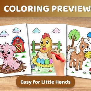 May include: Three coloring pages with farm animals: a pig, a hen, and a horse with a cart. The text "COLORING PREVIEW" and "Easy for Little Hands" are displayed. A hand is coloring the hen.