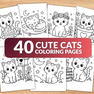 Cute Cat Coloring Pages for Kids, 40 Printable Cat Coloring Sheets, Easy Kawaii Cats Coloring Book, Toddler & Preschool Activity PDF