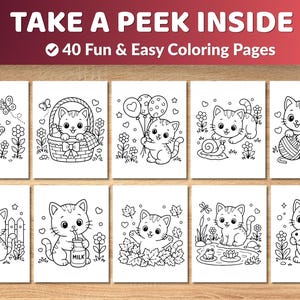 May include: A collection of 10 coloring pages featuring adorable cartoon kittens in various scenes. The pages are black and white line drawings, perfect for children's coloring activities. The text at the top reads "TAKE A PEEK INSIDE" and "40 Fun & Easy Coloring Pages."
