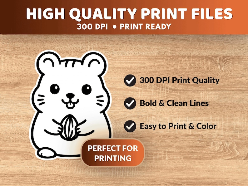 K&ouml;nnte beinhalten: Eine digitale Grafik mit einer schwarz-wei&szlig;en Strichzeichnung eines Hamsters, der einen Samen h&auml;lt. Der Text umfasst HIGH QUALITY PRINT FILES, 300 DPI, PRINT READY, 300 DPI Print Quality, Bold & Clean Lines, Easy to Print & Color und PERFECT FOR PRINTING.