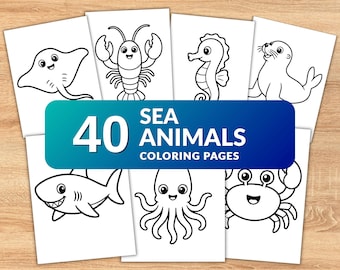 40 Sea Animals Coloring Pages for Kids, Ocean Animal Coloring Book, Printable Sea Creature Coloring Sheets, Easy Toddler Coloring Pages PDF